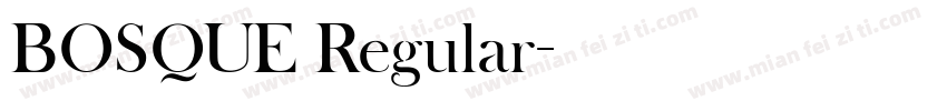 BOSQUE Regular字体转换